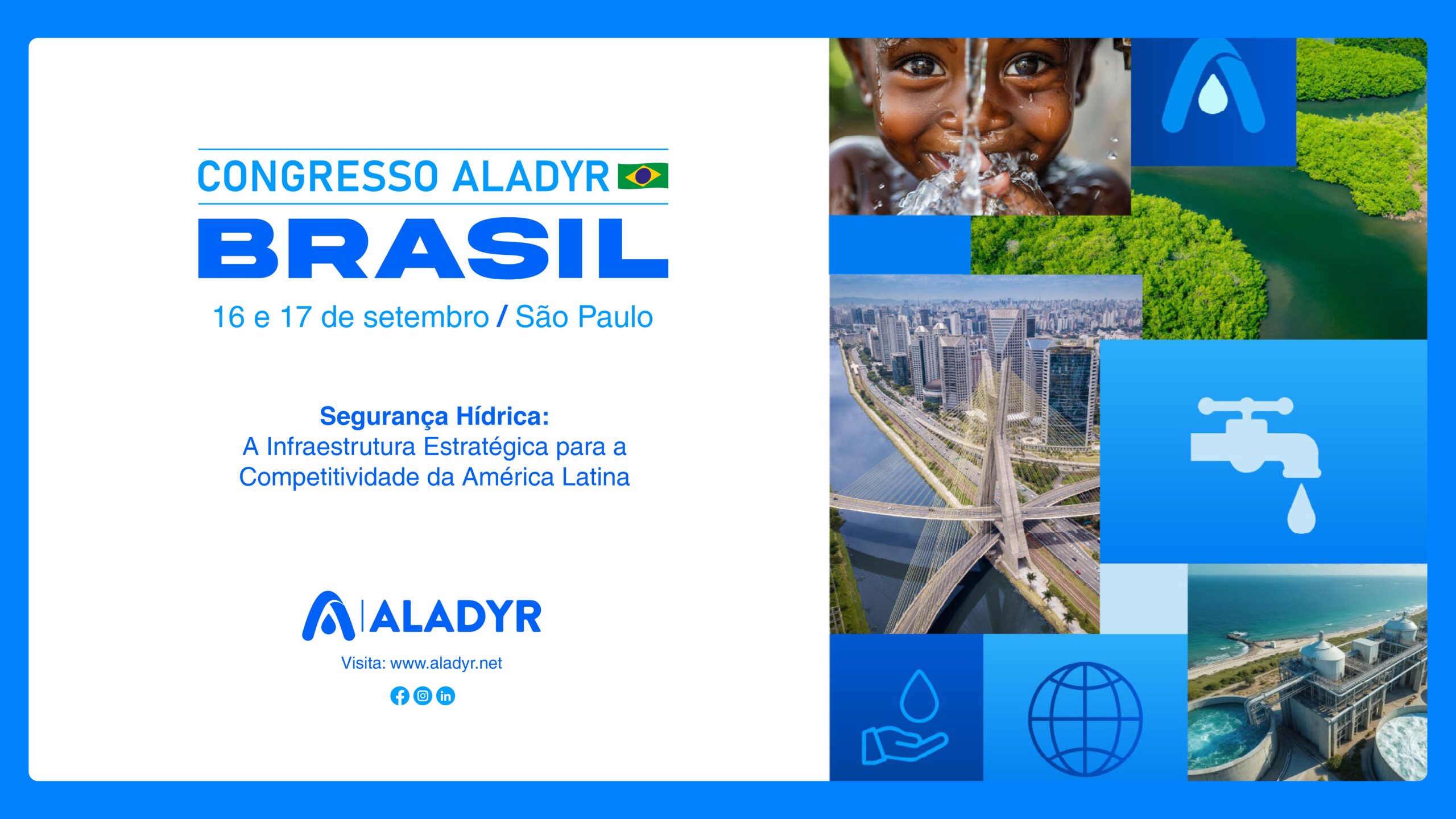 Featured Image for “Congresso ALADYR Brasil 2026 “Segurança Hídrica: A Infraestrutura Estratégica para a Competitividade da América Latina””